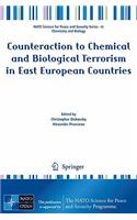 Counteraction to Chemical and Biological Terrorism in East European Countries