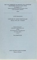 Costumi, et i modi particolari de la vita de' Turchi