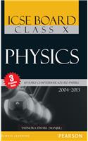 ICSE Board Class X Physics 10Years’ Chapterwise Solved Papers