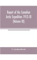 Report of the Canadian Arctic Expedition 1913-18 (Volume III) Insects Introduction and List of new Genera and Species Collected by the Expedition