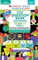 Oswaal CBSE Question Bank Chapterwise For Term 2, Class 11, Applied Math (For 2022 Exam)