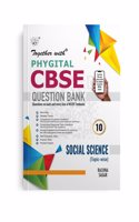 Together with CBSE Question Bank Class 10 Social Science (Phygital Edition) for Exam 2024-25 (Chapterwise & Topicwise)