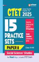 Arihant Practice Sets for CTET 2025 | Success Master CTET Paper II (Class VI-VIII) Social Science/Studies | Strictly as per level, syllabus and CTET exam pattern