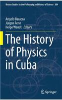 History of Physics in Cuba