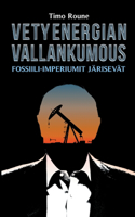 Vetyenergian vallankumous: Fossiili-imperiumit järisevät