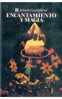 Encantamiento y Magia