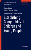 Establishing Geographies of Children and Young People