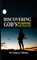 Discovering God's Purpose for Your Life