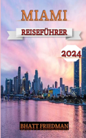 Miami Reiseführer 2024: Ihr umfassender Reisepass zu seiner Pracht mit Expertenempfehlungen, exquisiten Stränden und kultureller Ekstase im Herzen des Sonnenscheinstaat