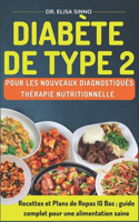 Diabète de type 2 pour les nouveaux diagnostiqués - Thérapie nutritionnelle
