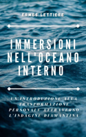 Immersioni nell'Oceano Interno: Un'introduzione alla trasformazione personale attraverso l'indagine diamantina