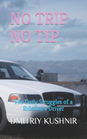 No Trip No Tip