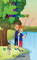 Fishing with Gummy Worms