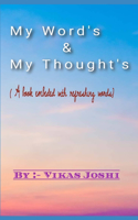 My Word's & My Thought's