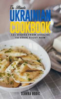 Ultimate Ukrainian Cookbook