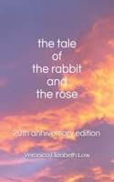 The Tale of The Rabbit and The Rose