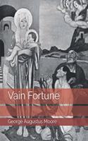 Vain Fortune