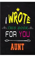 I wrote this book for you AUNT