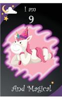 I Am 9 And Magical