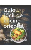 Guía fácil de cocina oriental