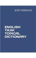 English Tajik Topical Dictionary