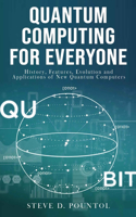 Quantum Computing for Everyone