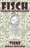 Malbuch für Erwachsene - Mandala Stressabbau - Tiere - Fisch