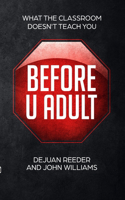 Before U Adult