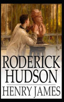 Roderick Hudson Annotated