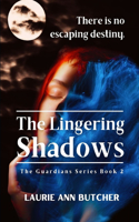 Lingering Shadows