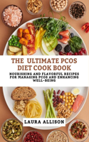 The Ultimate Pcos Diet Cookbook