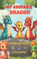My adorable dragon coloring book with numbers