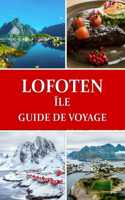 Guide de voyage des îles Lofoten