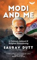 Modi and Me: A Political, Cultural & Religious Reawakening