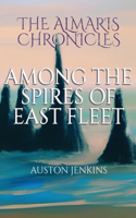 Among the Spires of East Fleet