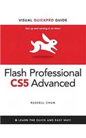 Flash Professional CS5 Advanced for Windows and Macintosh: Visual QuickPro Guide(Visual QuickPro Guide)