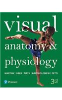 Visual Anatomy & Physiology Plus Mastering A&p Withpearson Etext -- Access Card Package