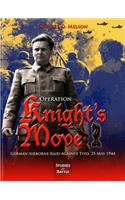 Operation Knight's Move: German Airborne Raid Against Tito, 25 May 1944