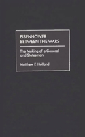Eisenhower Between the Wars