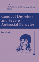 Conduct Disorders and Severe Antisocial Behavior