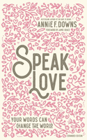 Speak Love