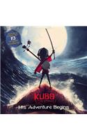 Kubo and the Two Strings: His Adventure Begins: His Adventure Begins