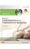Mosby's Fundamentals of Therapeutic Massage [With 2 DVDs]