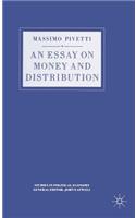 Essay on Money and Distribution