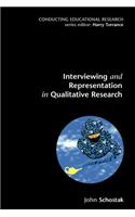 Interviewing and Representation in Qualitative Research