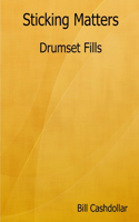 Sticking Matters: Drumset Fills