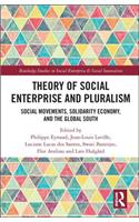 Theory of Social Enterprise and Pluralism