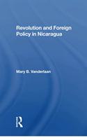 Revolution And Foreign Policy In Nicaragua