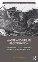 Waste and Urban Regeneration