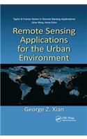 Remote Sensing Applications for the Urban Environment